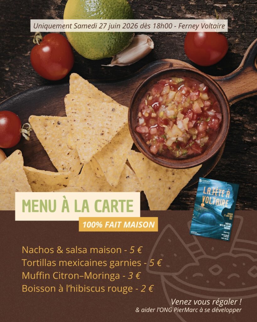 Affiche de l’ONG PierMarc France pour la Fête à Voltaire 2026 à Ferney-Voltaire présentant un menu mexicain avec nachos et salsa, tortillas garnies, muffin citron-moringa et boisson à l’hibiscus rouge.